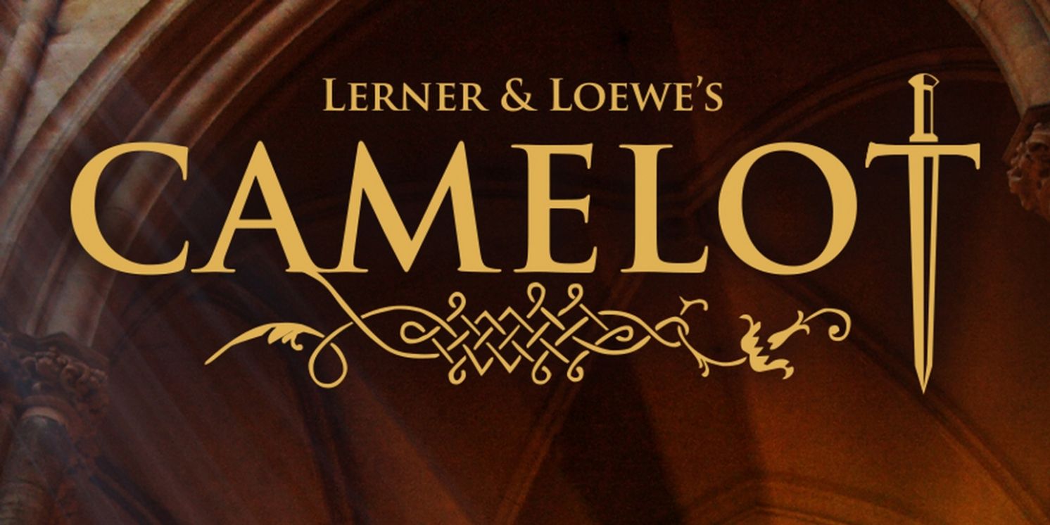 Cast & Creative Team Set for CAMELOT at Laguna Playhouse  Image