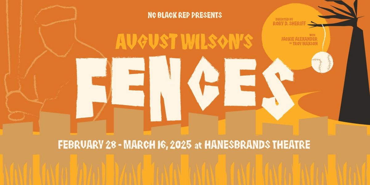 Cast & Design Team Set For August Wilson's FENCES at NC Black Rep