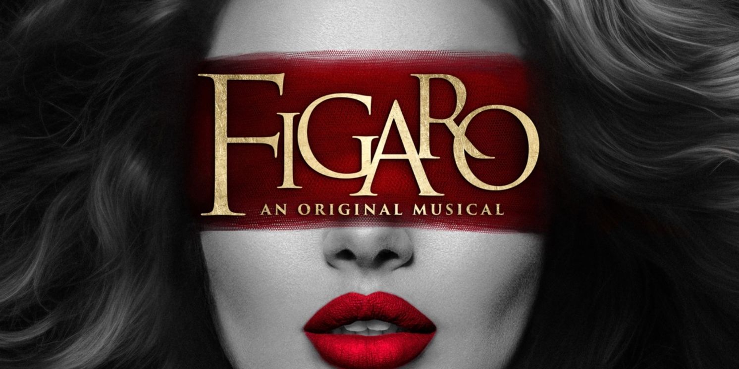 Cast Recording Of FIGARO: AN ORIGINAL MUSICAL is Available Now Digitally  Image