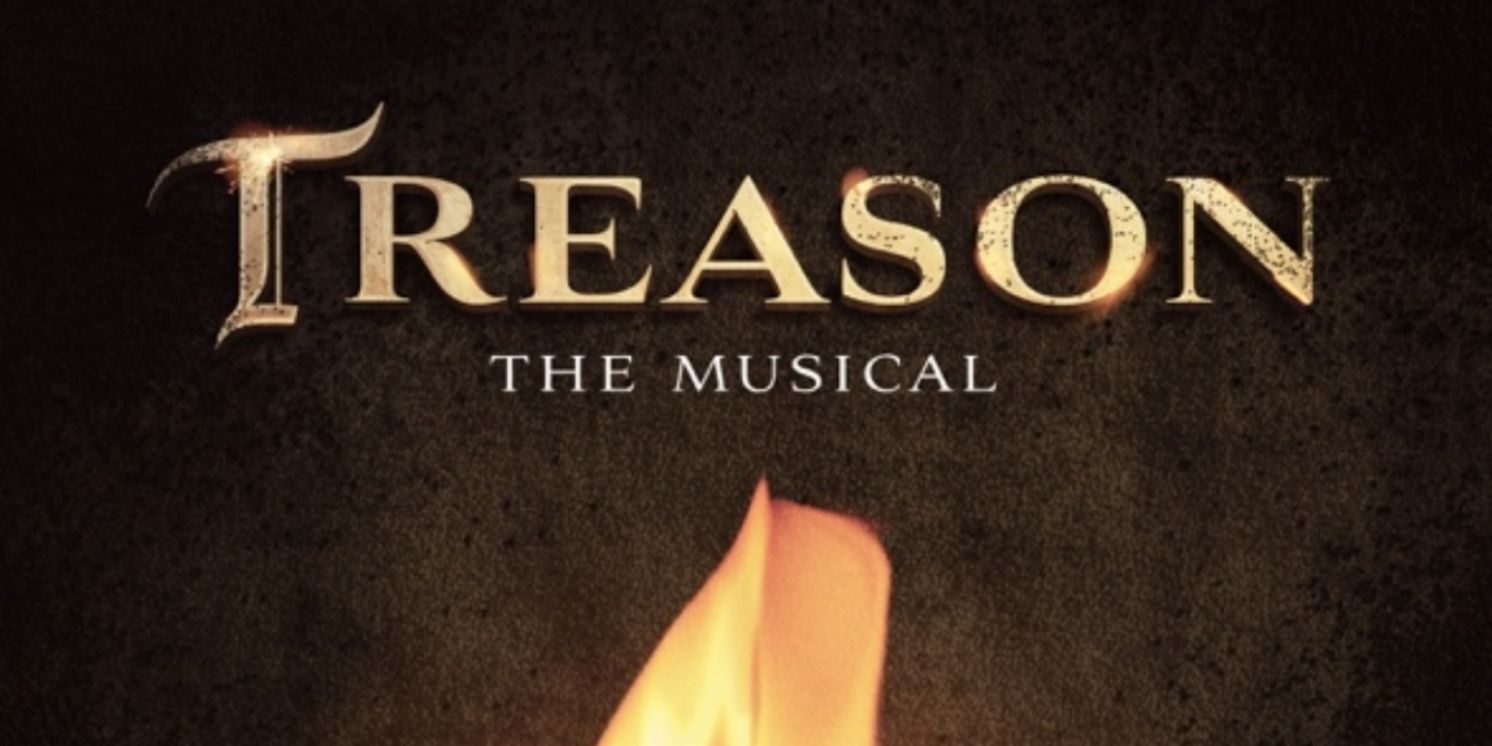 Cast Revealed For the UK Tour of TREASON THE MUSICAL  Image