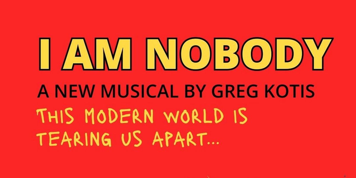 Theater Of The Apes To Present I AM NOBODY By Greg Kotis At The Magnet Theater