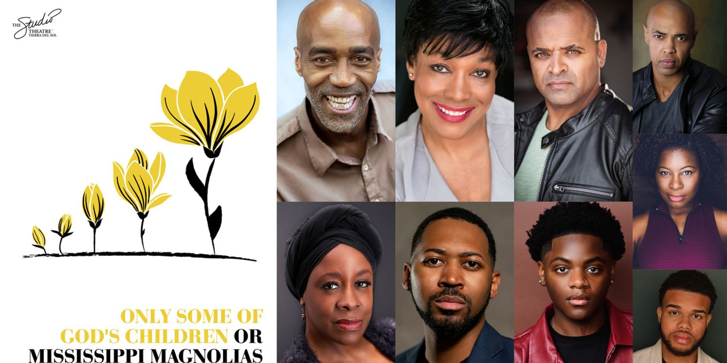 Significant Productions Unveils Cast of ONLY SOME OF GOD’S CHILDREN OR MISSISSIPPI MAGNOLIAS World Premiere  Image