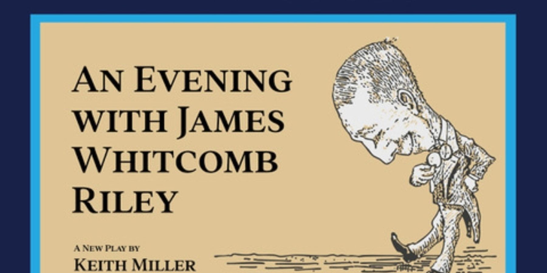 Cast Set For AN EVENING WITH JAMES WHITCOMB RILEY