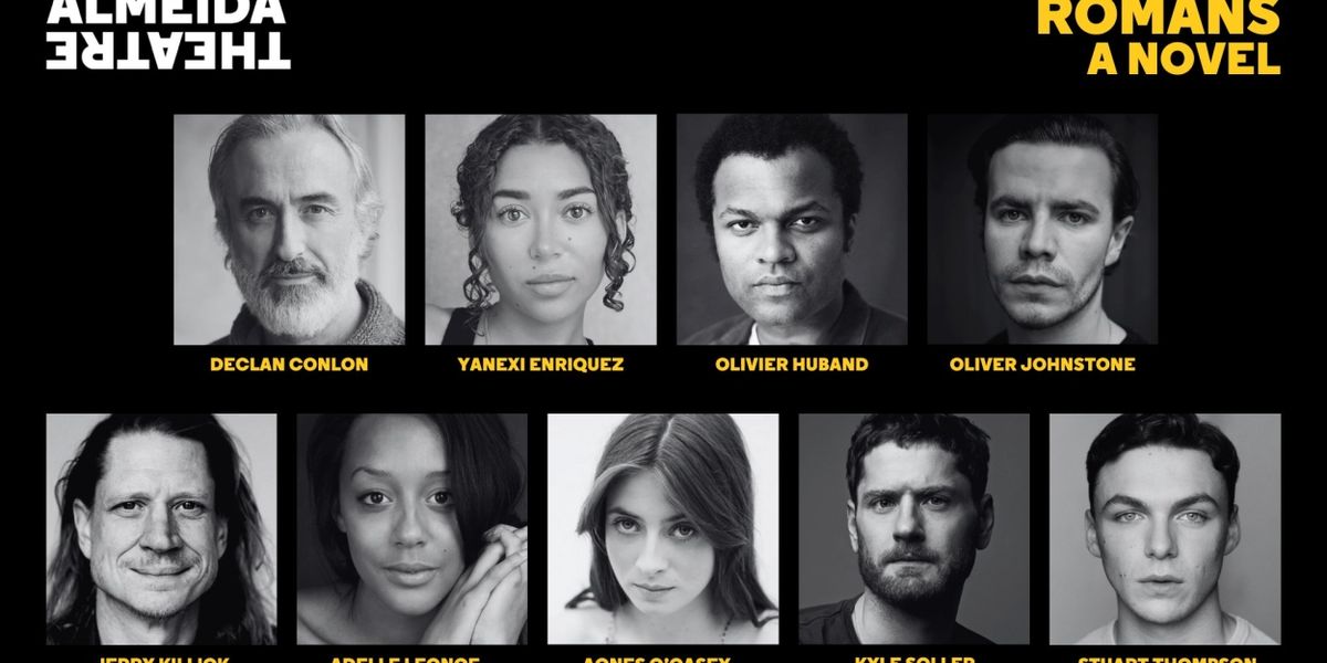 Cast Set For Alice Birch’s ROMANS, A NOVEL at the Almeida Theatre