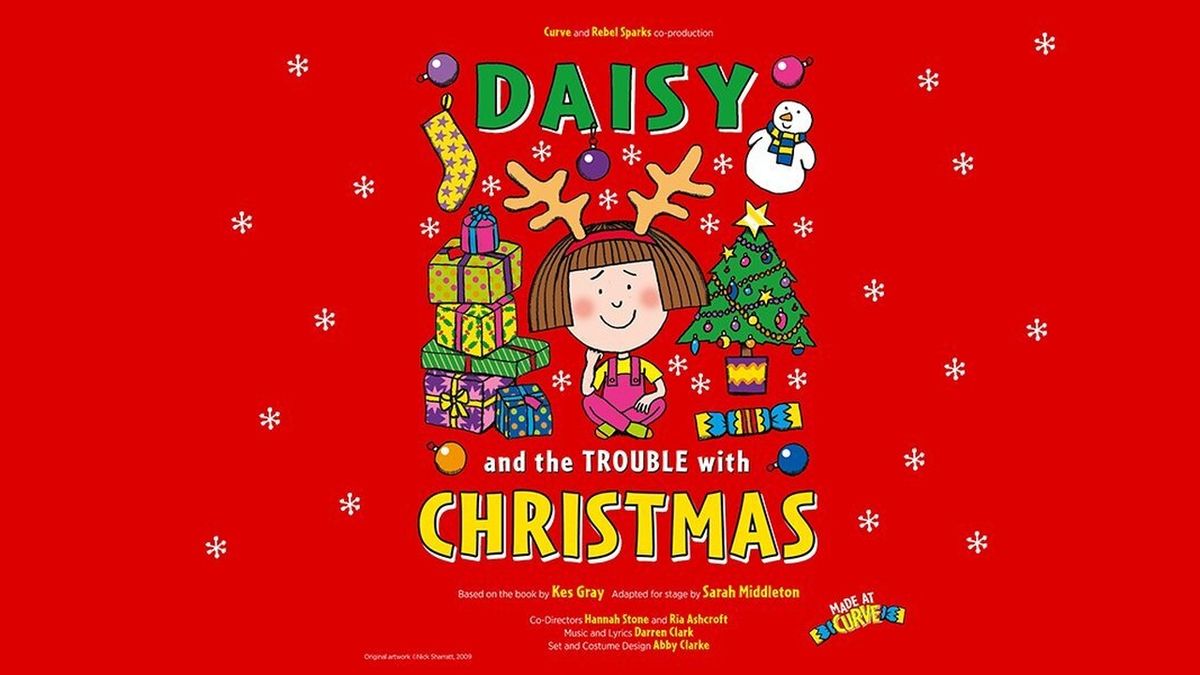 Cast Set For DAISY AND THE TROUBLE WITH CHRISTMAS at Curve