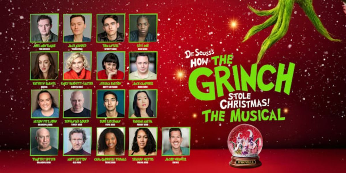 Cast Set For DR. SEUSS'S HOW THE GRINCH STOLE CHRISTMAS! THE MUSICAL at Leeds Playhouse