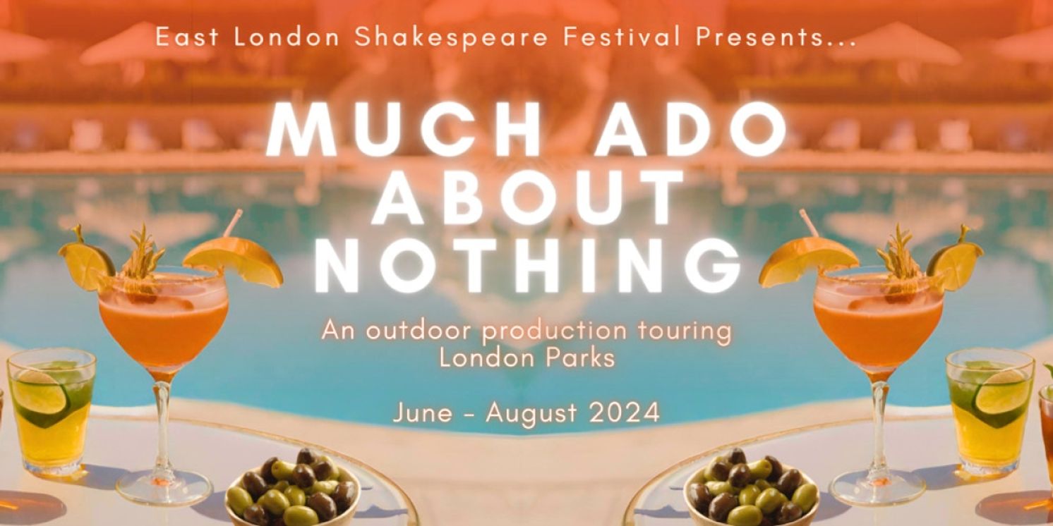 Cast Set For East London Shakespeare Festival's MUCH ADO ABOUT NOTHING  Image