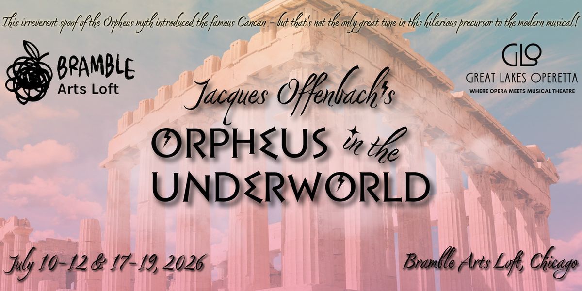Cast Set For Great Lakes Operetta's ORPHEUS IN THE UNDERWORLD