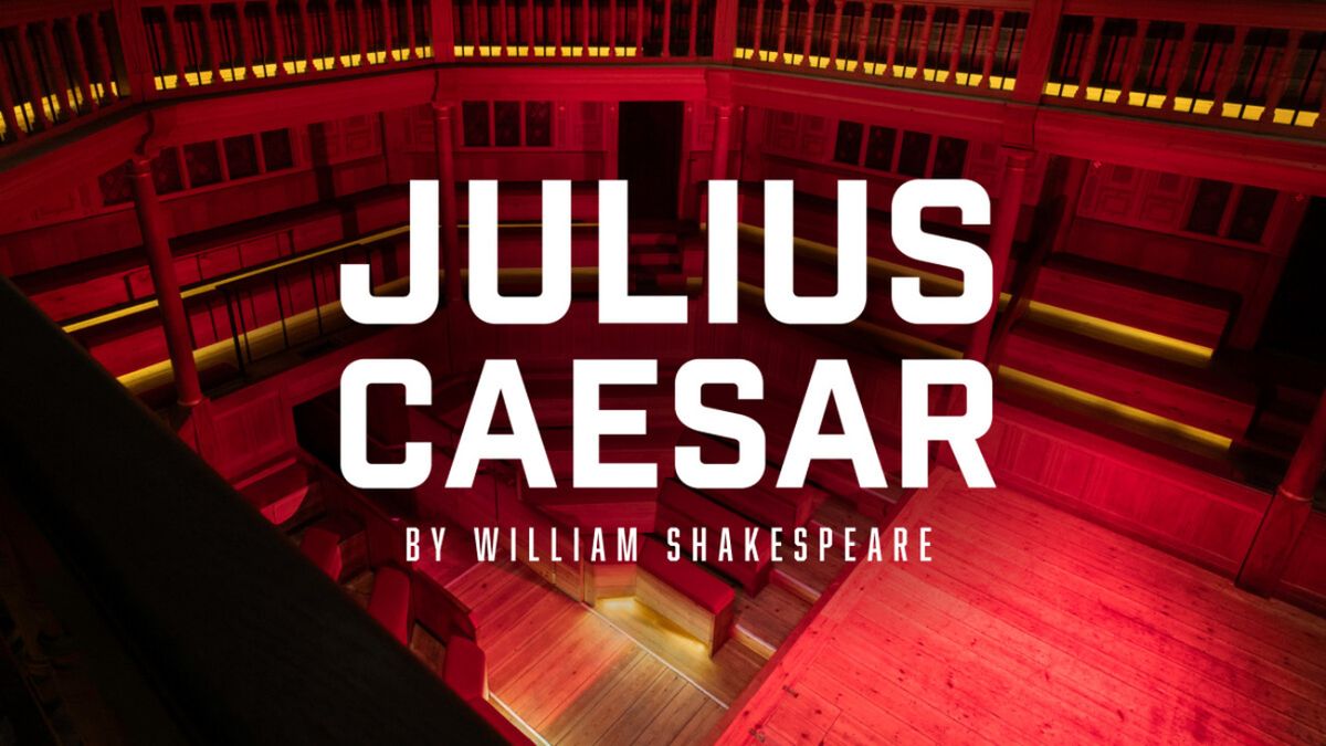 Cast Set For JULIUS CAESAR at Shakespeare's Globe