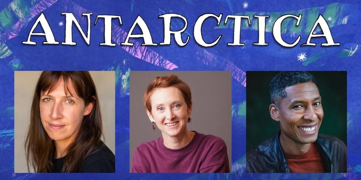 Cast Set For Little Bulb's Revival Of ANTARCTICA This Christmas  Image