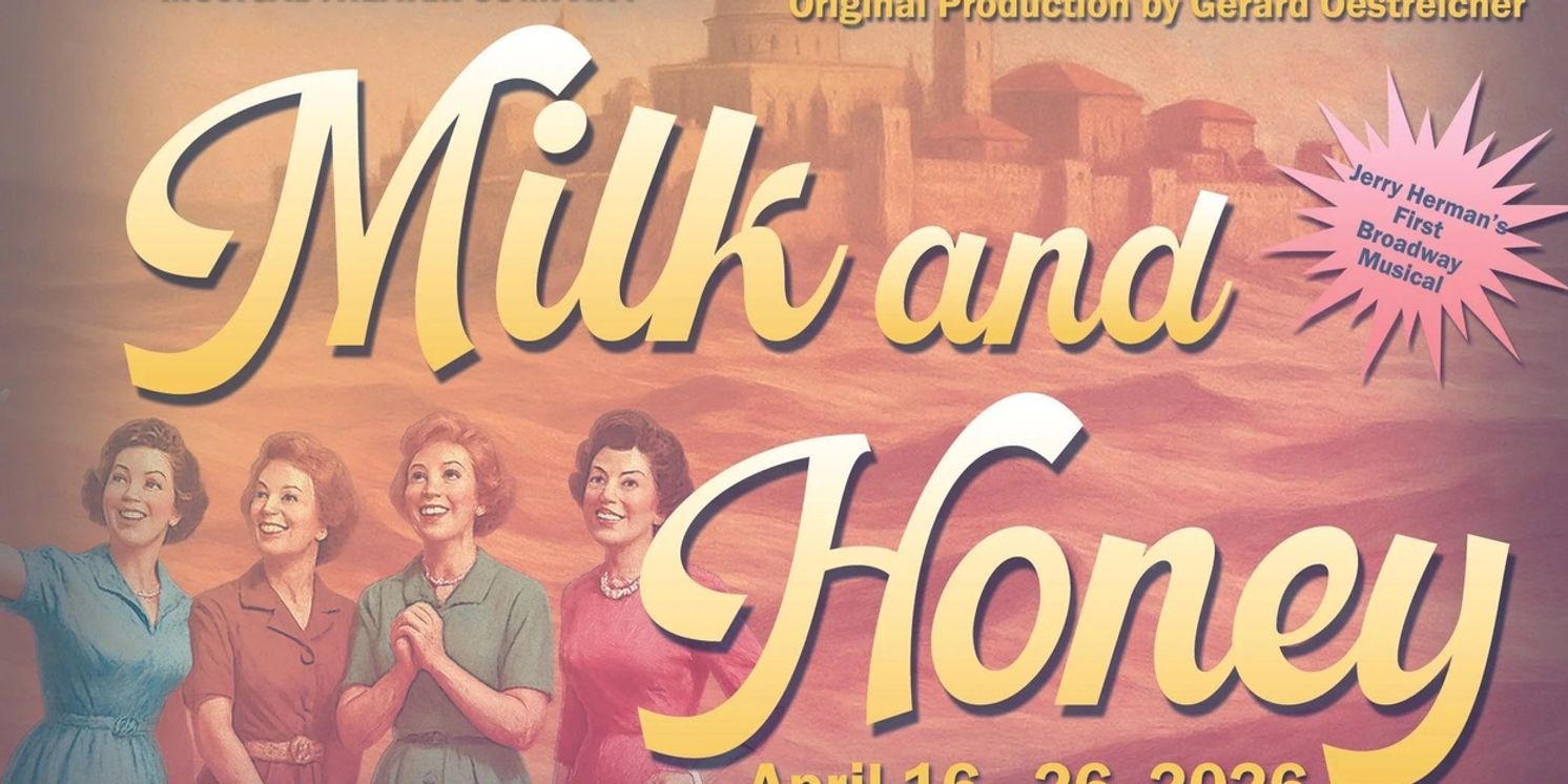 Cast Set For MILK AND HONEY at AMT Theater  Image