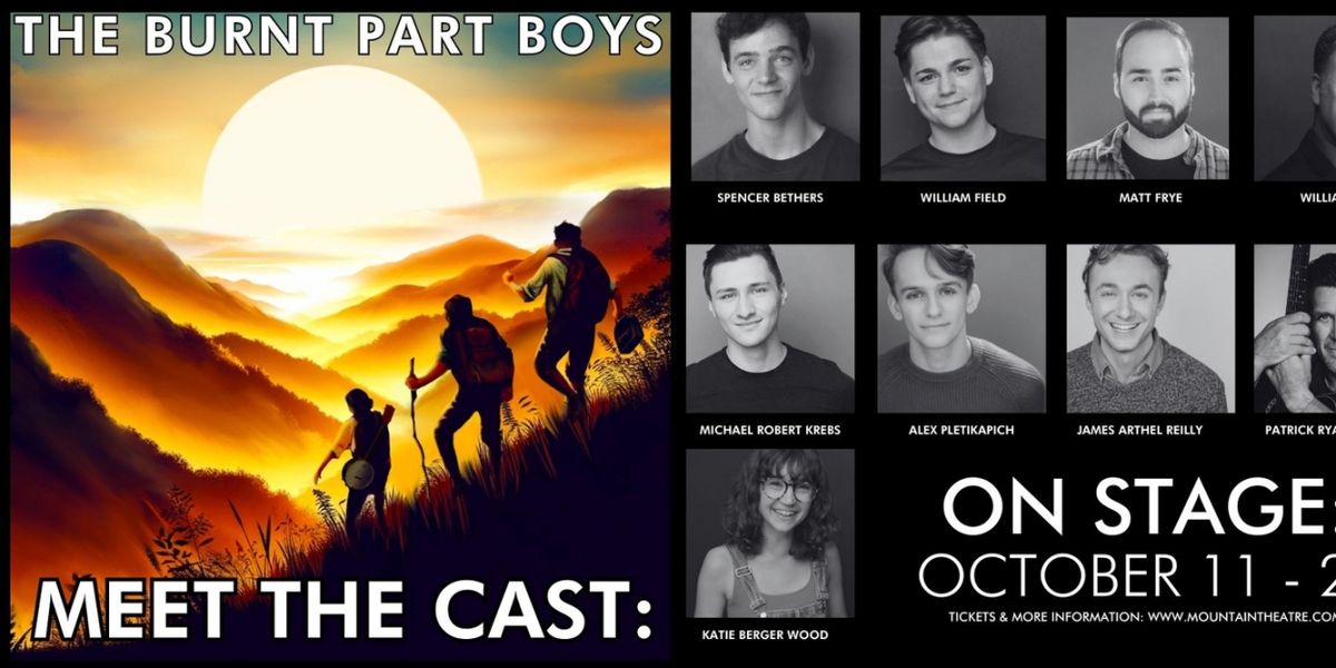 Mountain Theatre Company Announces Cast for Fall Production of THE BURNT PART BOYS