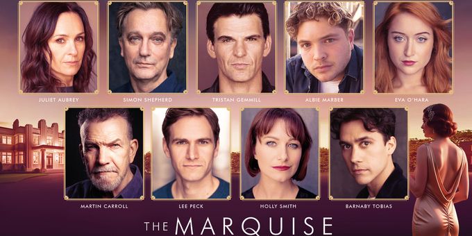 Cast Set For Noël Coward's THE MARQUISE UK Tour Photos