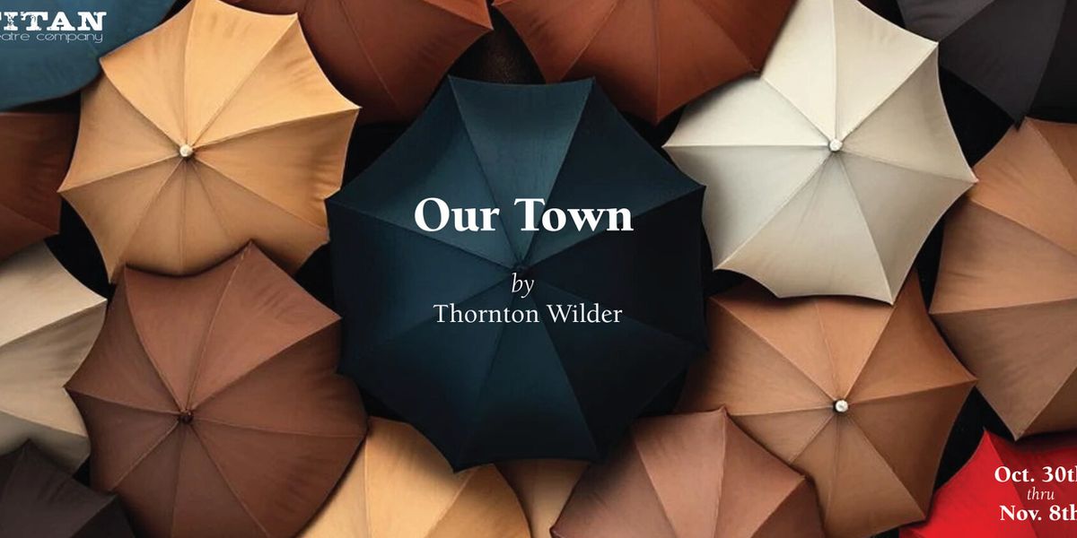 Cast Set For OUR TOWN at Titan Theatre Co.
