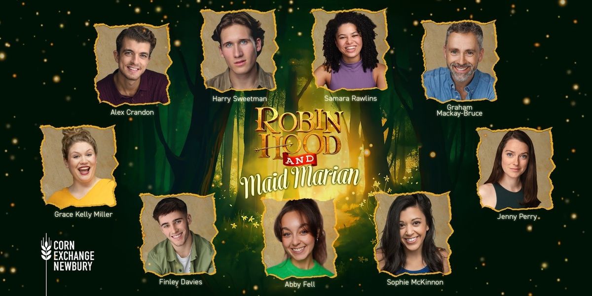 Cast Set For ROBIN HOOD AND MAID MARIAN Panto at Corn Exchange Newbury