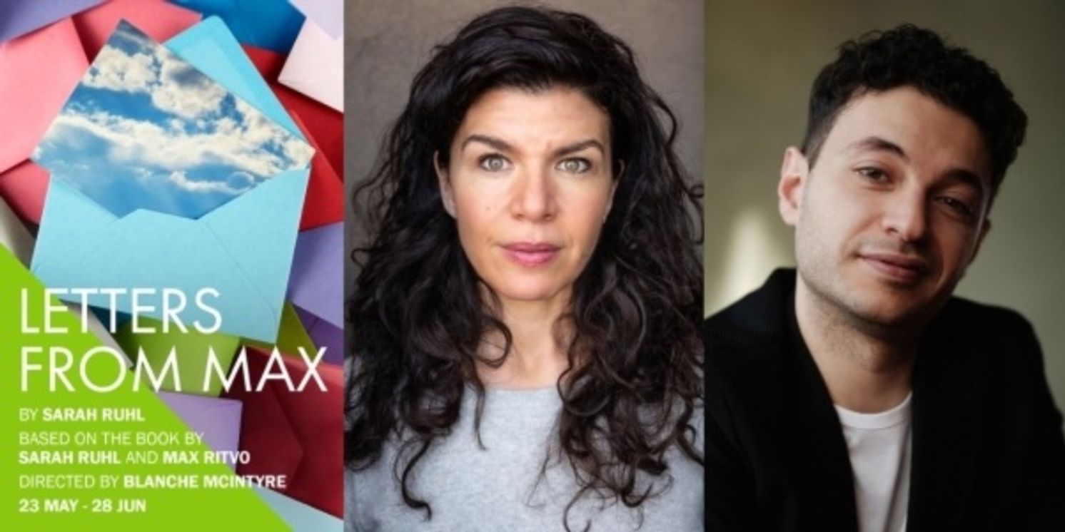 Cast Set For Sarah Ruhl's LETTERS FROM MAX at Hampstead Theatre  Image