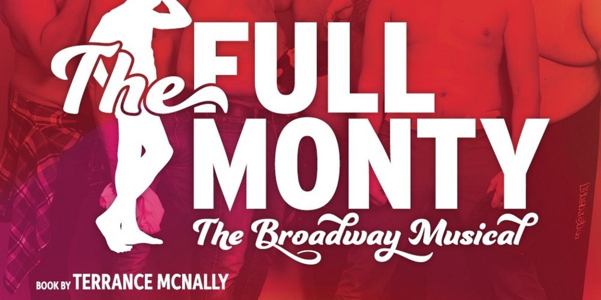 Cast Set For THE FULL MONTY at The Capitol Theatre Port Hope