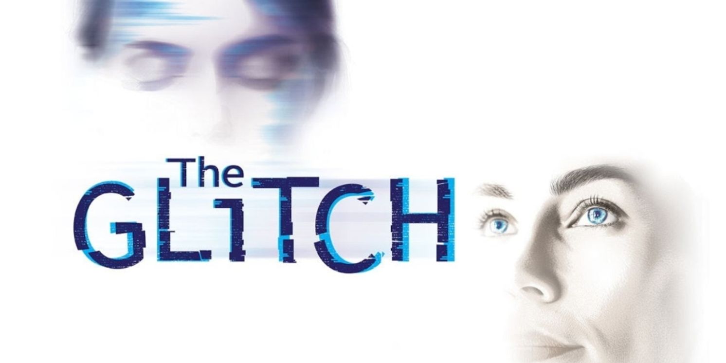 Cast Set For THE GLITCH Off-Broadway  Image
