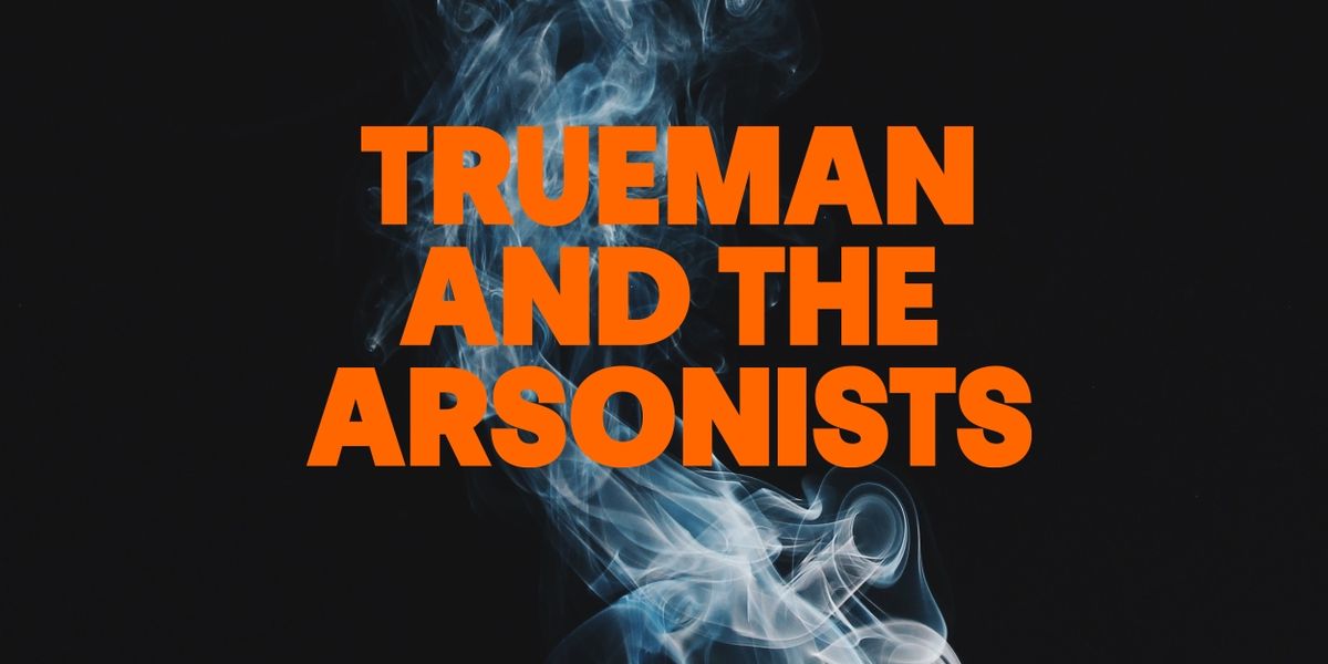 Cast Set For TRUEMAN AND THE ARSONISTS at the Studio Theatre at the Roundhouse