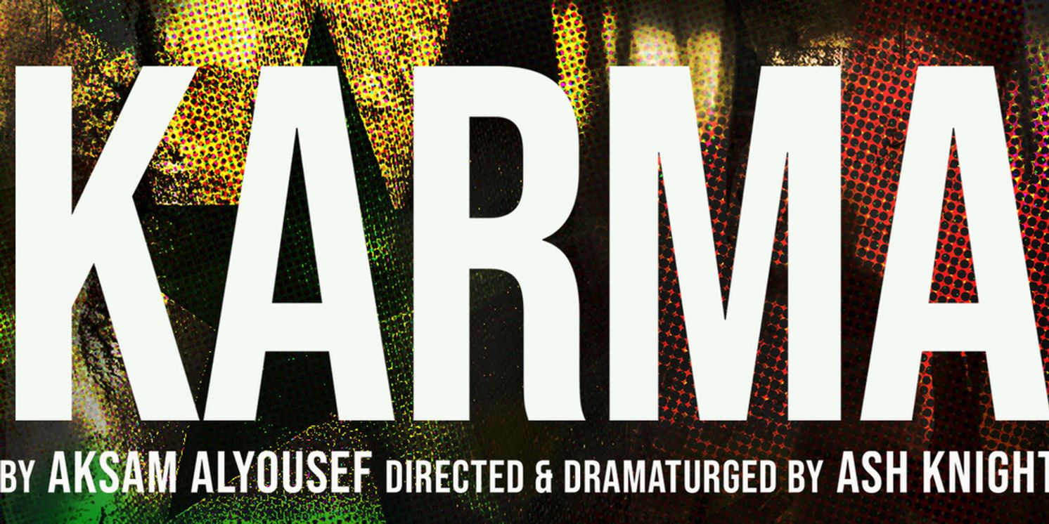 Cast Set For The World Premiere Of KARMA By Aksam Alyousef at Pleiades Theatre  Image