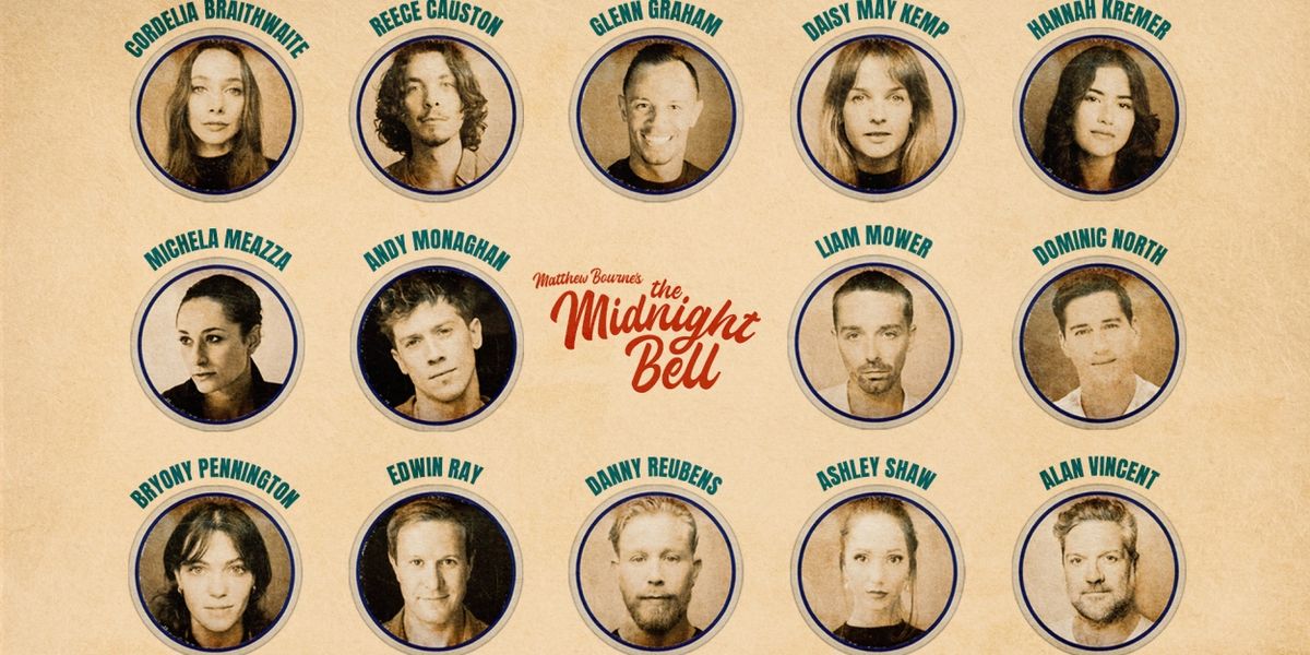 Cast Set For Tour of Matthew Bourne's THE MIDNIGHT BELL