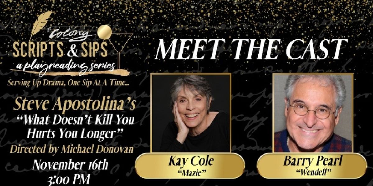 Cast Set For WHAT DOESN'T KILL YOU HURTS YOU LONGER at The Colony Theatre