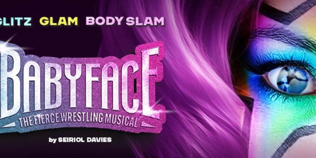 Cast Set For Work-in-Progress Performances of BABYFACE - THE FIERCE WRESTLING MUSICAL