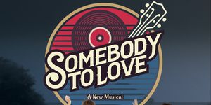 Cast Set for SOMEBODY TO LOVE World Premiere at Rubicon Theatre Company