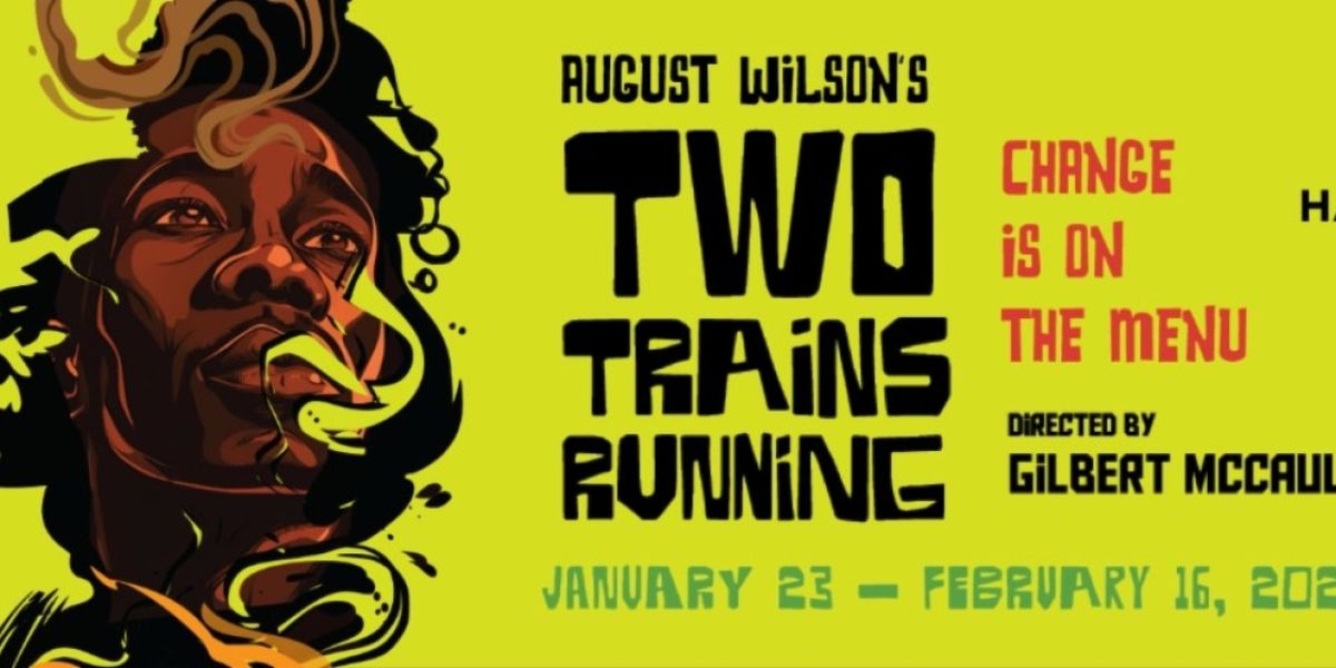 Cast & Creative Team Set for TWO TRAINS RUNNING at Hartford Stage