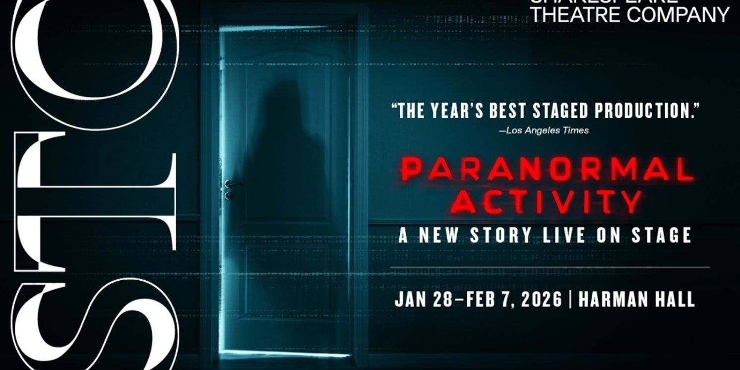 Cast Updated For PARANORMAL ACTIVITY at Shakespeare Theatre Company  Image