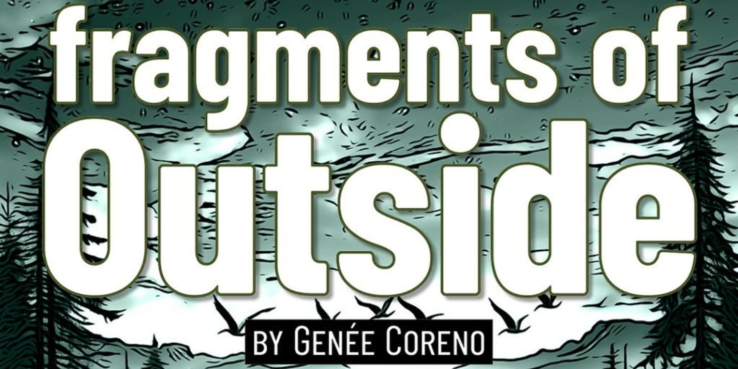 Cast and Creative Team Announced for WAM Theatre's FRAGMENTS OF OUTSIDE  Image