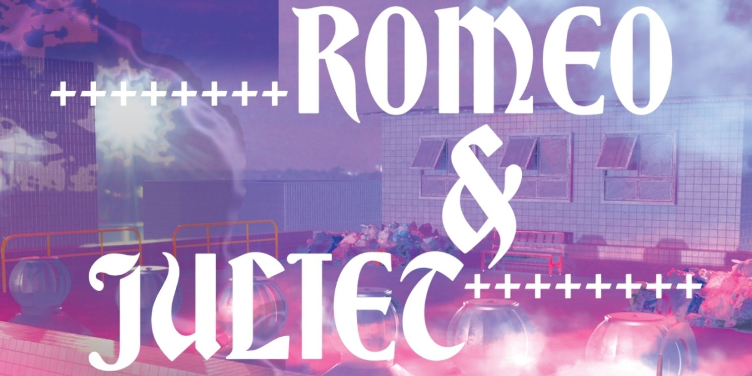 Cast and Creative Team Set For ROMEO & JULIET at Stratford East  Image