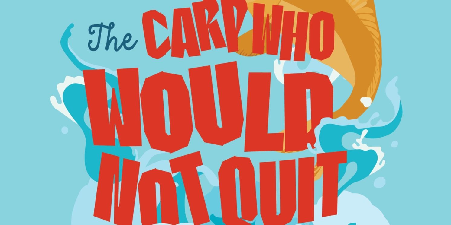Cast and Creative Team Set For THE CARP WHO WOULD NOT QUIT AND OTHER ANIMAL STORIES at Children's Theatre Company  Image