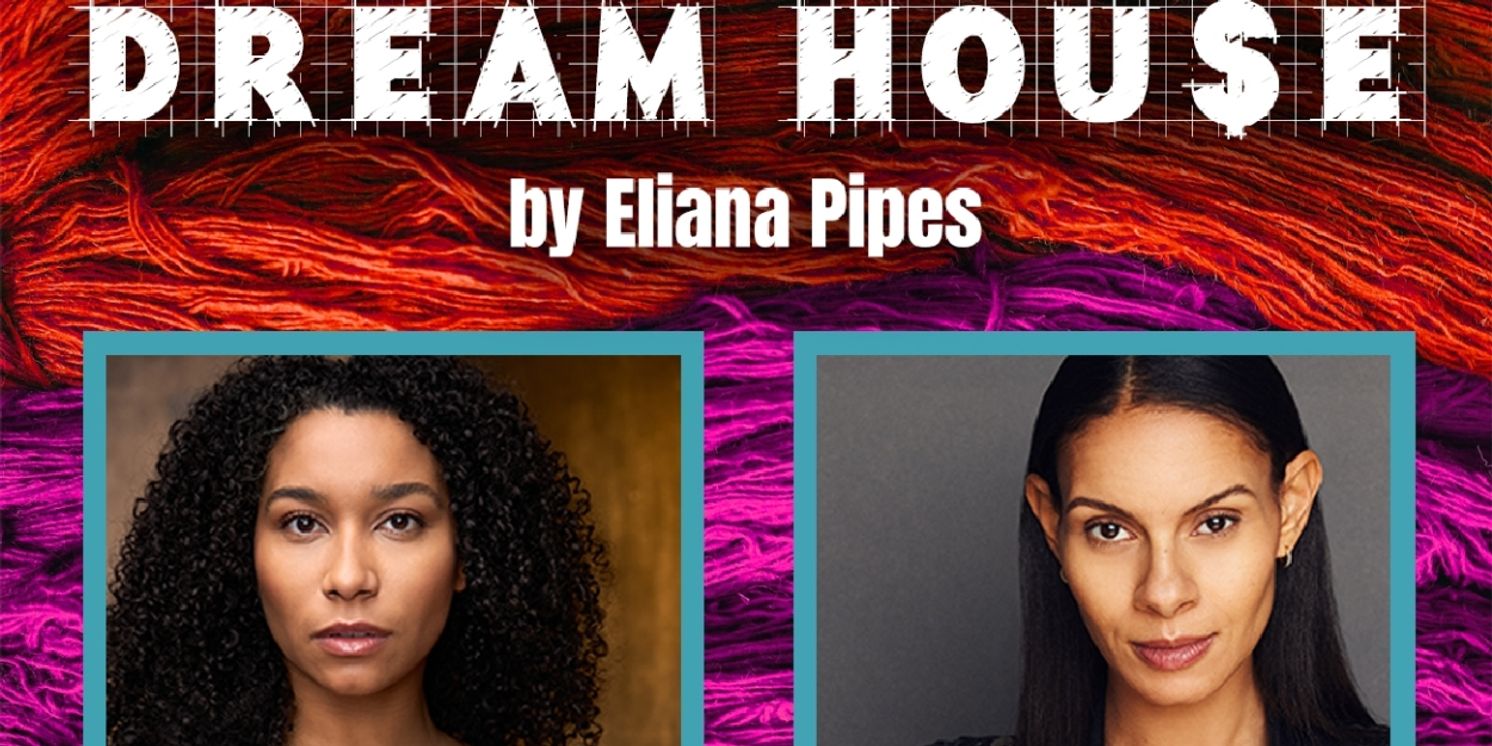 Cast and Creative Team Set for DREAM HOU$E at Refracted Theatre Company  Image
