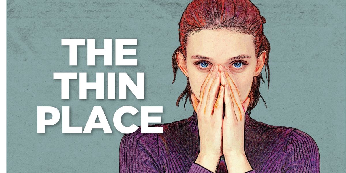 Cast and Creatives Set For Austin Premiere Of The THE THIN PLACE at ZACH Theatre