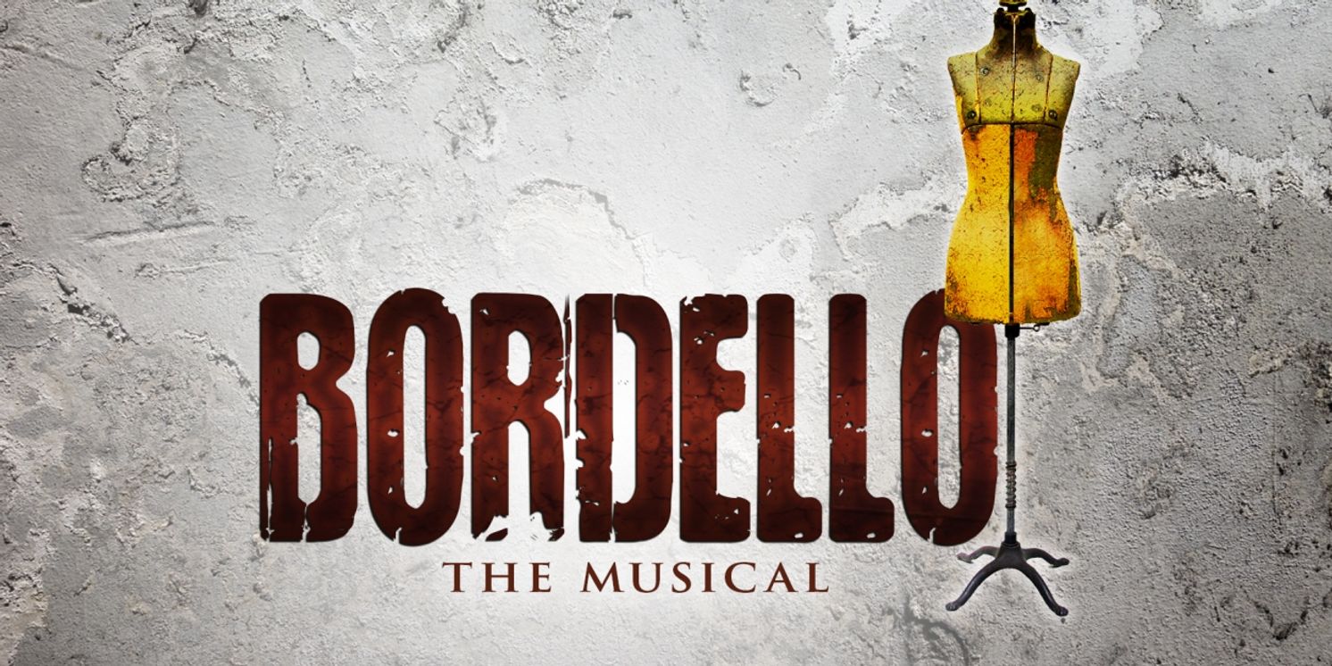 Cast and Public Workshops Set For New Musical BORDELLO  Image