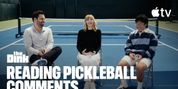 Cast of THE DINK Read Mean Pickleball Comments in New Apple TV Clip Video