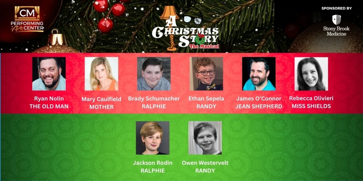 CM Performing Arts Announces Cast of A CHRISTMAS STORY: THE MUSICAL