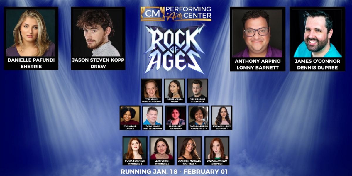 ROCK OF AGES Cast Announced At CM Performing Arts Center