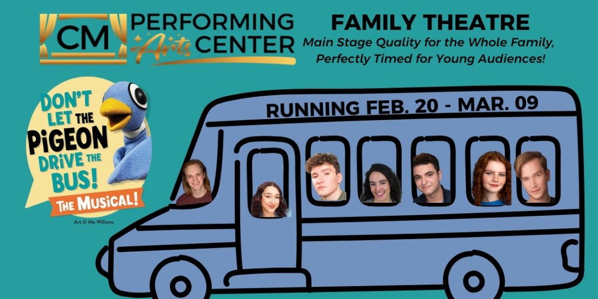 Cast Set for DON'T LET THE PIGEON DRIVE THE BUS At CM Performing Arts