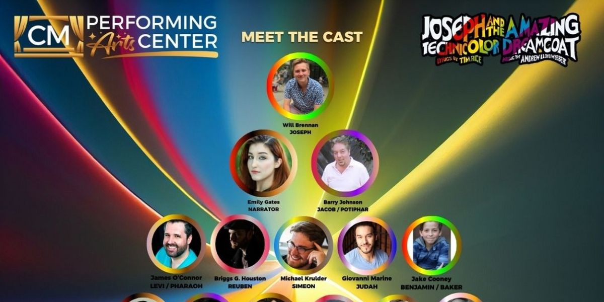 Casting Announced for CM Performing Arts' Production of JOSEPH AND THE AMAZING TECHNICOLOR DREAMCOAT