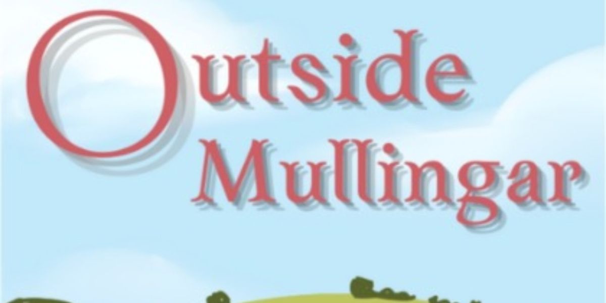 Eastbound Theatre to Hold Auditions for OUTSIDE MULLINGAR