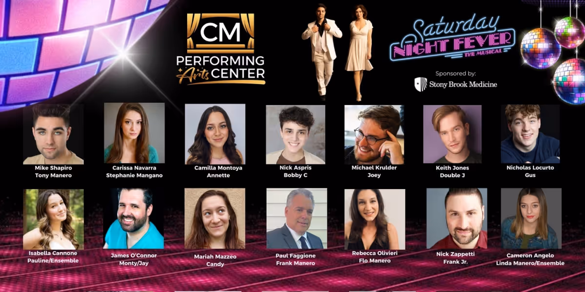 CM Performing Arts' Announces the Cast of SATURDAY NIGHT FEVER