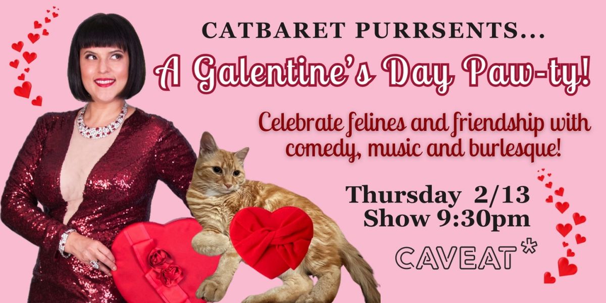 Catbaret To Host A Galentine's Day Paw-ty This February