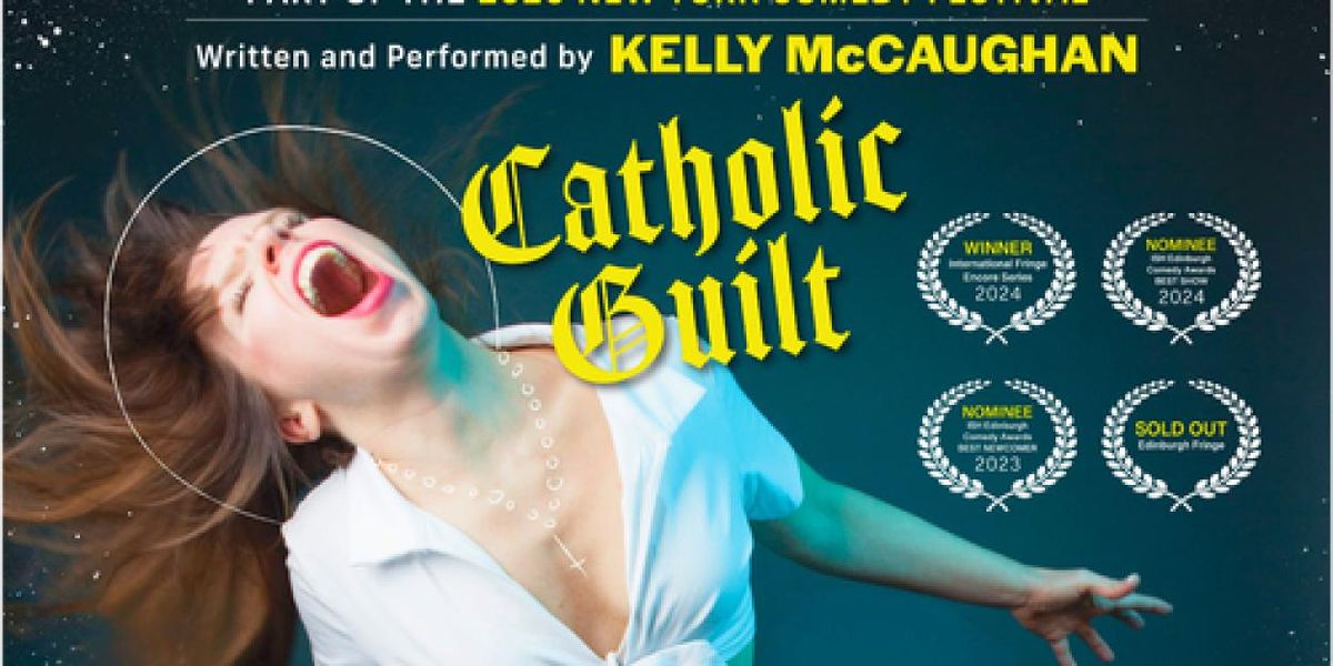 Catholic Guilt to Return to Soho Playhouse for New York Comedy Festival