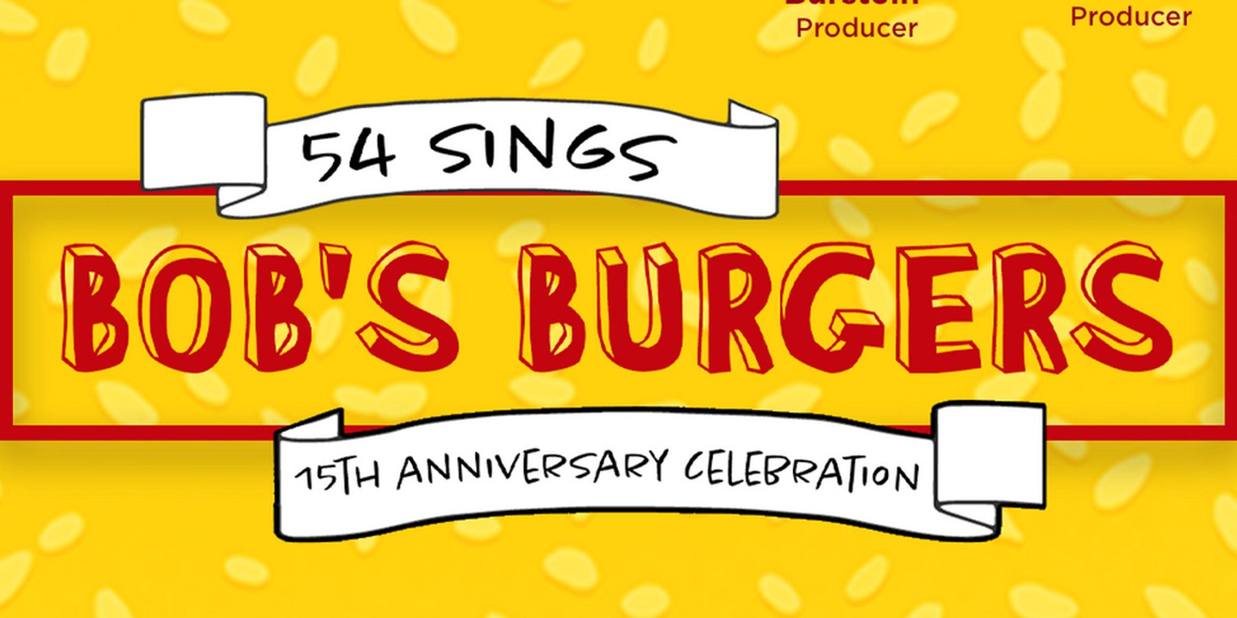 Celebrate 15 Years Of Bob's Burgers With 54 SINGS BOB'S BURGERS