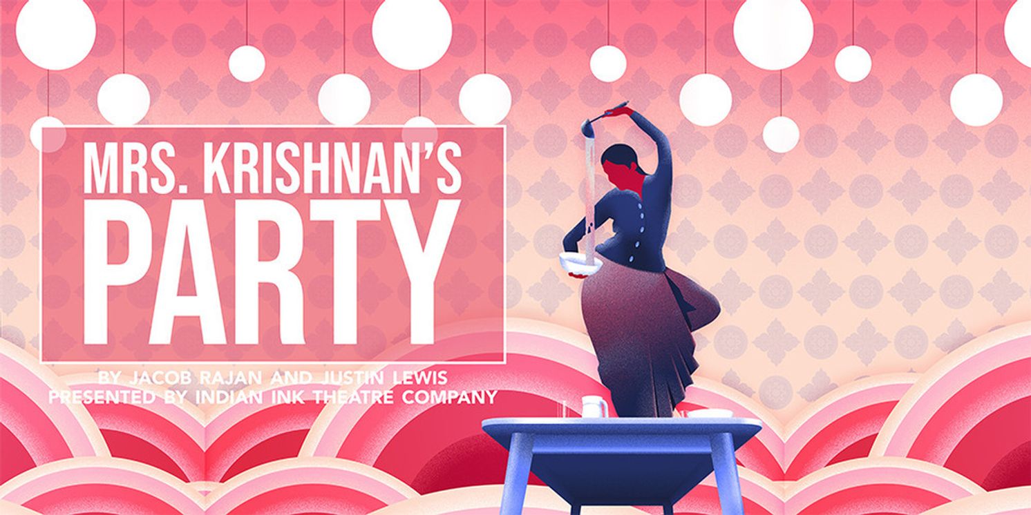 The Rep Will Present MRS. KRISHNAN’S PARTY In The Steve Woolf Studio Series  Image