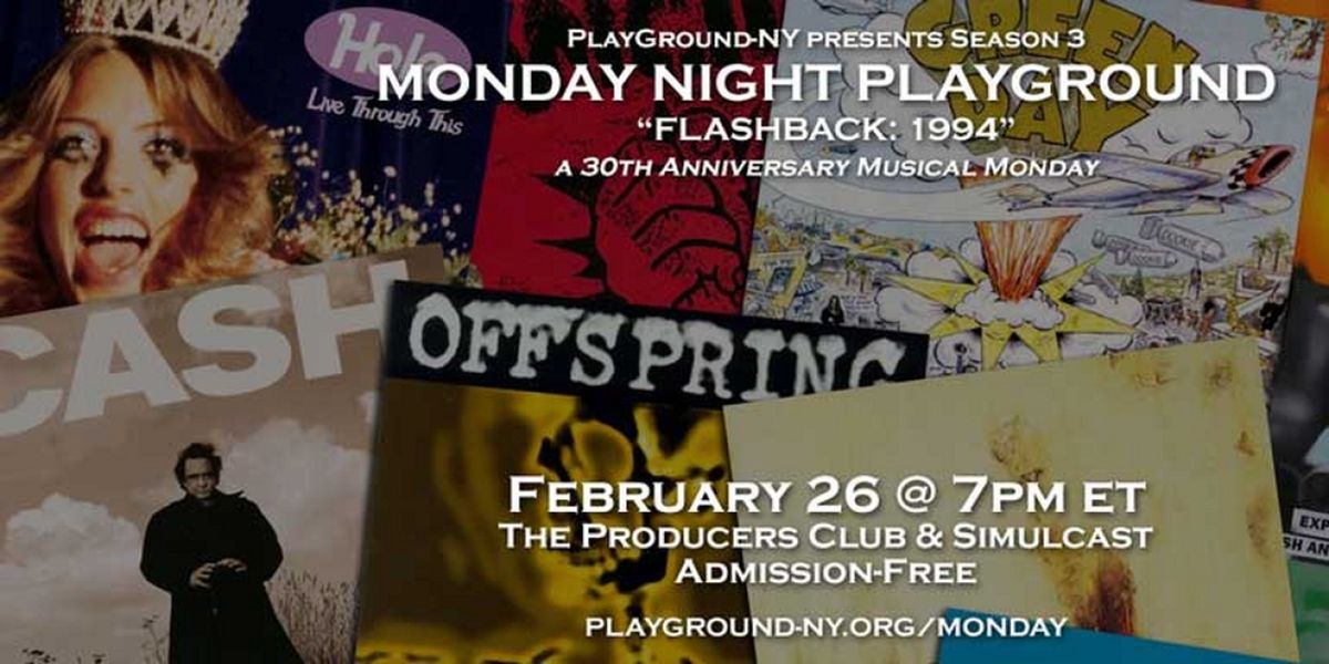 Celebrate PlayGround's 30th Anniversary With FLASHBACK: 1994