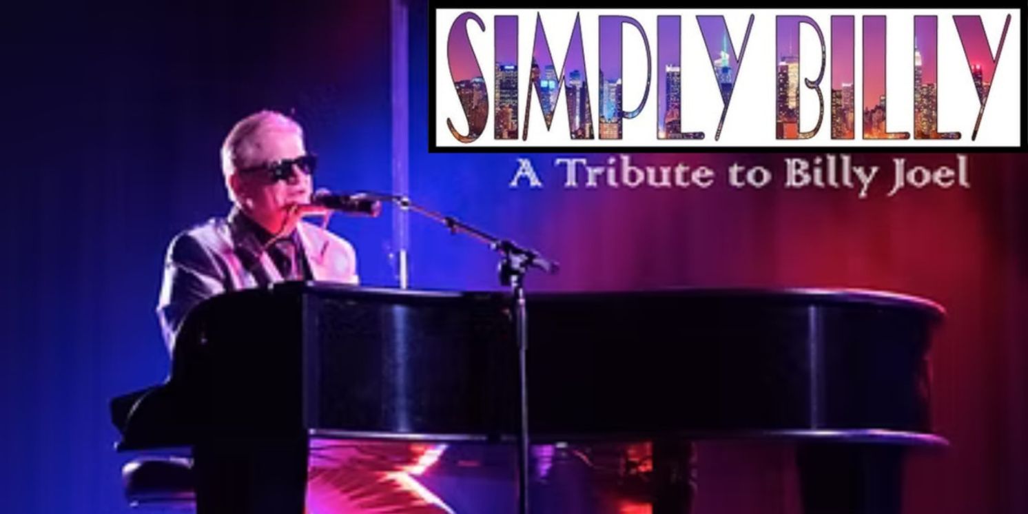 Celebrate The Music Of Billy Joel With SIMPLY BILLY Live At Raue Center  Image