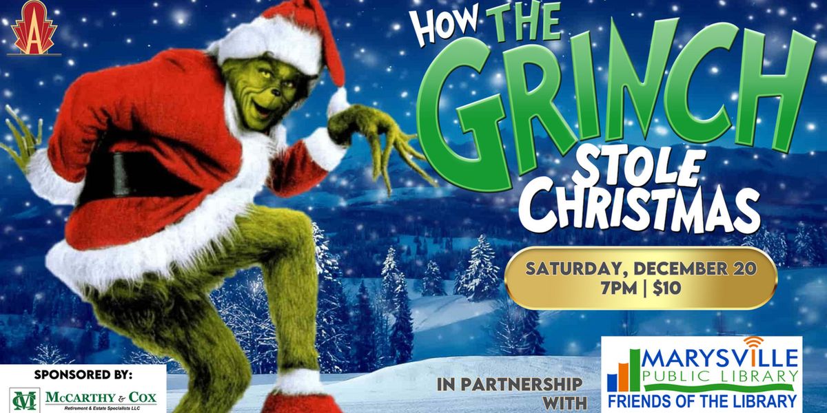 Avalon Theatre And Friends Of The Marysville Public Library Host Big-Screen Showing Of THE GRINCH